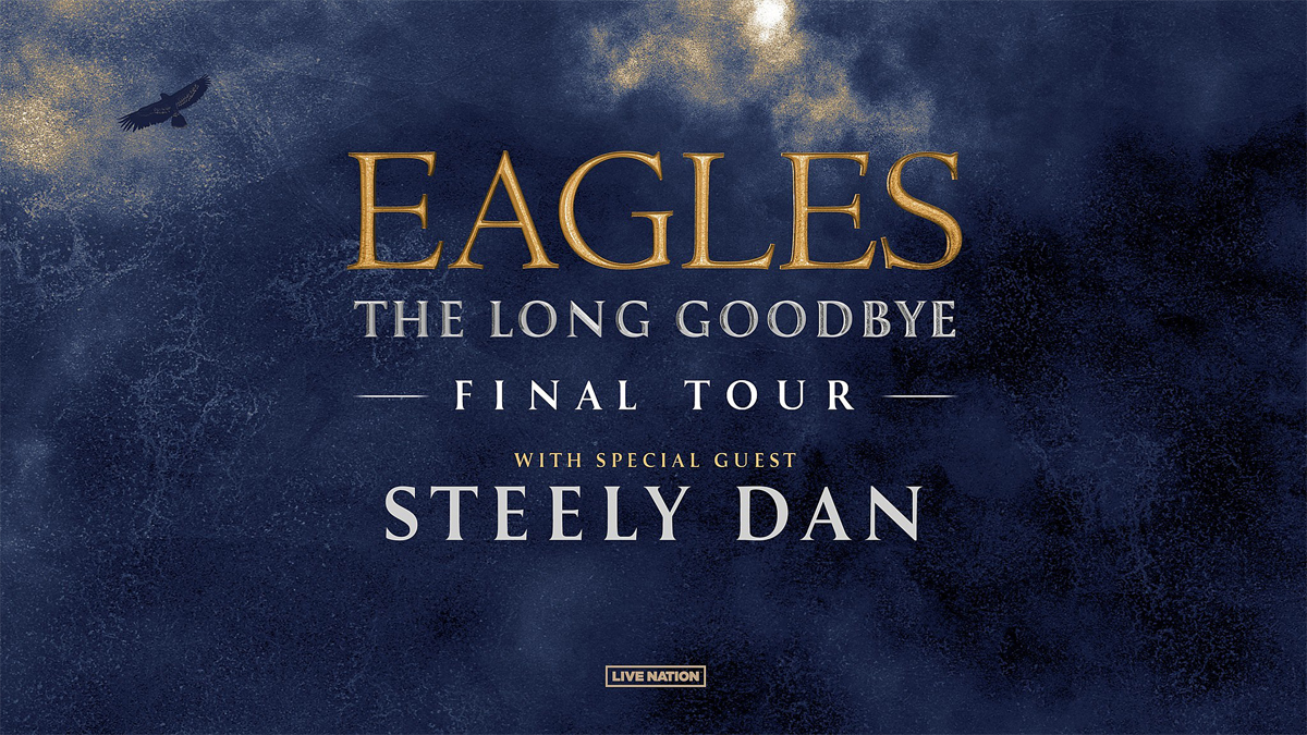 Eagles The Long Goodbye With Special Guest Steely Dan The Orlando Guy