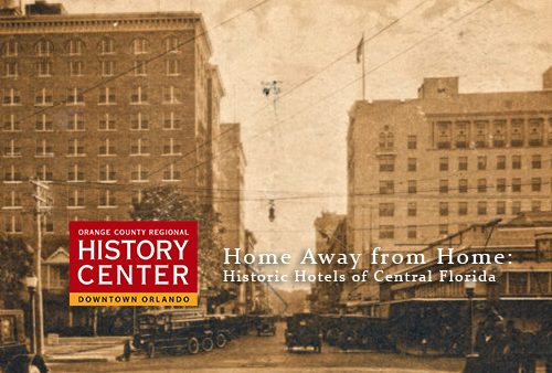Home Away from Home Historic Hotels of Central Florida